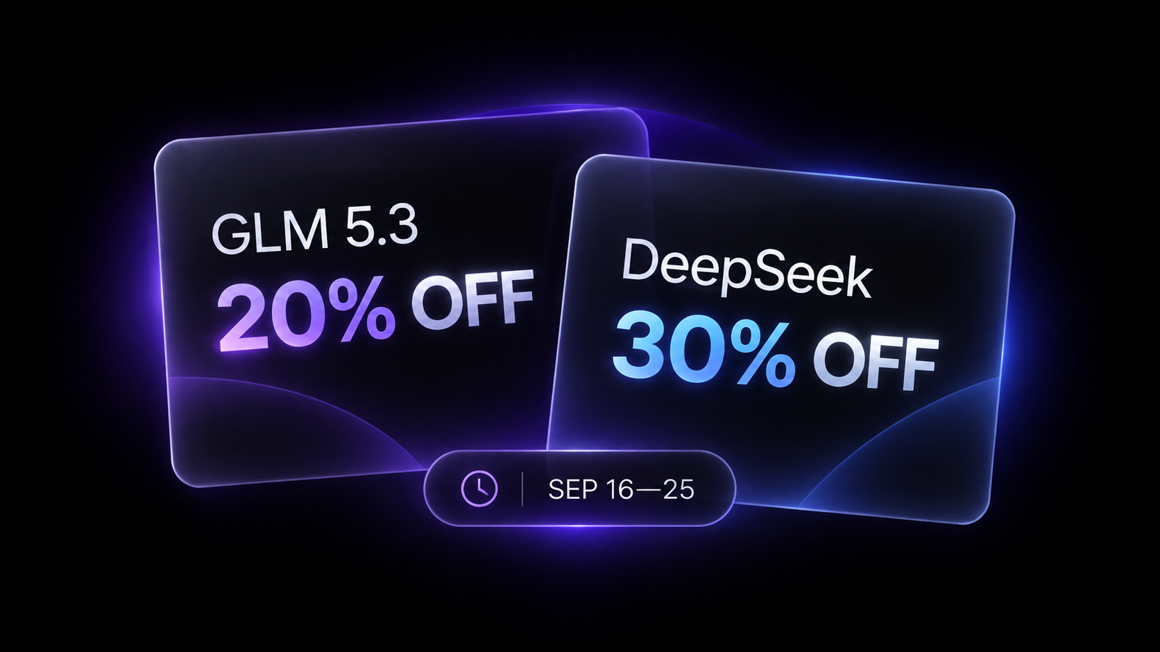 GLM 5.3 at 20% off and DeepSeek at 30% off, available September 16–25